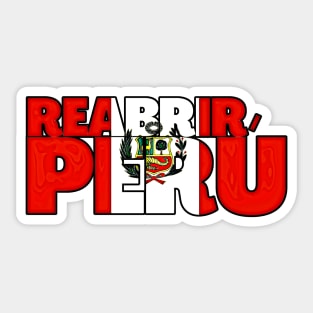 Reopen Peru With Peruvian Flag Typography Spanish Language Sticker